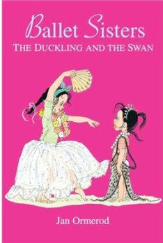 Ballet Sisters: The Duckling and the S