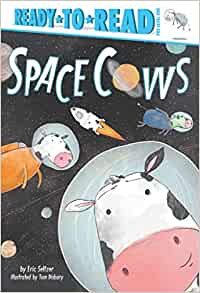 Space Cows: Ready-to-Read Pre-Level 1