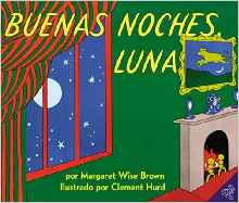 Goodnight Moon / Buenas Noches, Luna (