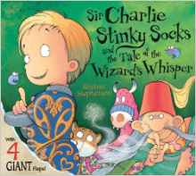 Sir Charlie Stinky Socks and the Tale 