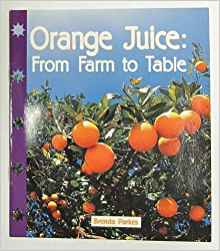 Orange juice from farm to table (Newbr