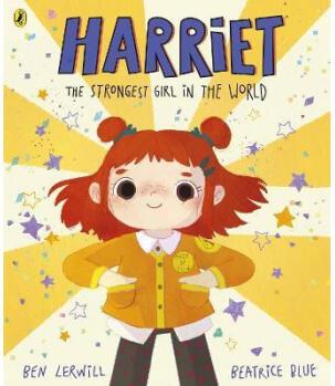 Harriet the Strongest Girl in the Worl
