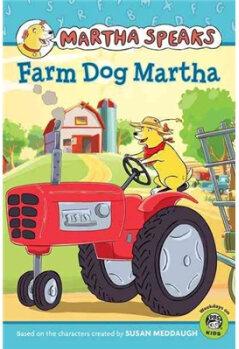 Martha Speaks: Farm Dog Martha
