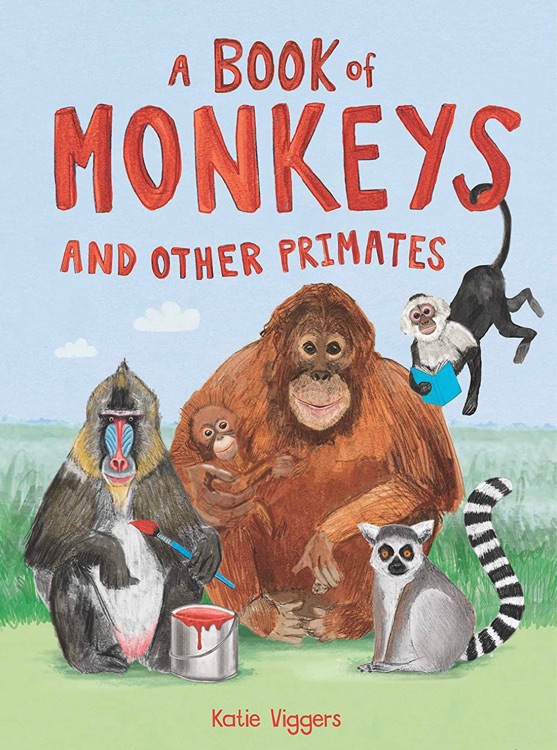 A Book of Monkeys (and other Primates)