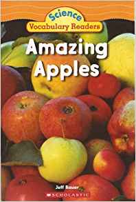 Amazing Apples (Science Vocabulary Rea