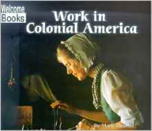 Work in Colonial America (Colonial Ame