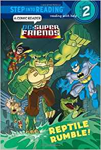 Reptile Rumble! (DC Super Friends) (St