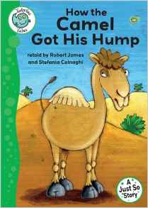 How the Camel Got His Hump (Tadpoles T