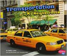 Transportation in My Neighborhood
