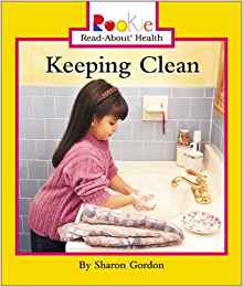 Keeping Clean (Rookie Read-About Healt
