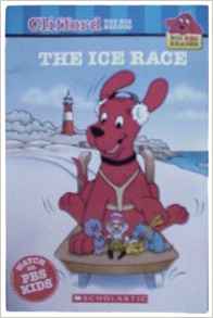 The Ice Race (Clifford the Big Red Dog