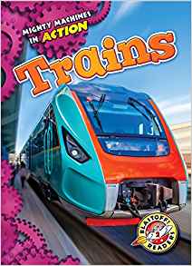 Trains (Blastoff Readers. Level 2; Mig