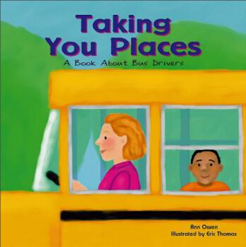 Taking You Places: A Book About Bus Dr