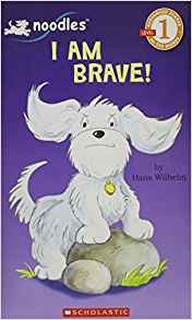I Am Brave! Level 1 Reader