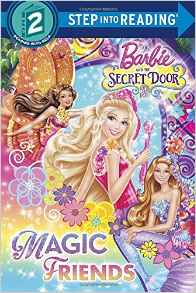 Magic Friends (Barbie and the Secret D