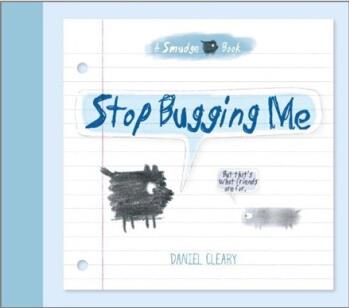 Stop Bugging Me  [4岁及以上]