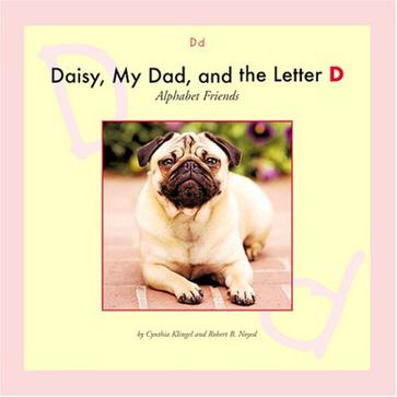 Daisy, My Dad, and the Letter D