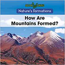 How Are Mountains Formed? (BookWorms: 