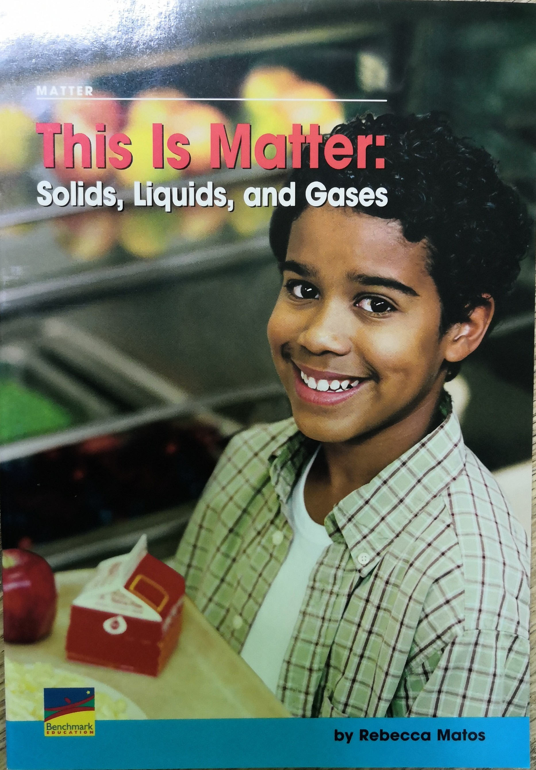 Solids, Liquids, and Gases