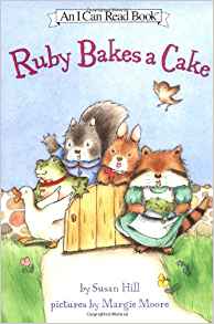 Ruby Bakes a Cake (I Can Read Book 1)