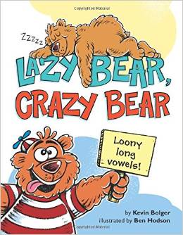 Lazy Bear, Crazy Bear Loony Long Vowel
