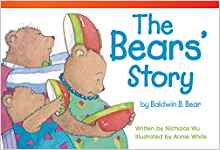 The Bears' Story by Baldwin B. Bear (F