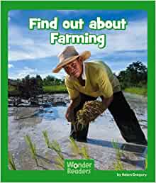 Find Out About Farming (Wonder Readers