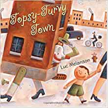 Topsy-Turvy Town