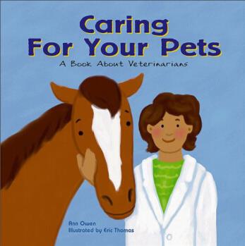 Caring for Your Pets: A Book About Vet
