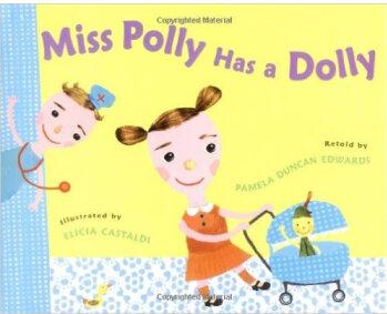 Miss Polly Has a Dolly
