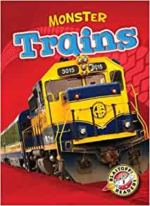 Monster Trains (Blastoff! Readers: Mon