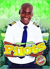 Pilots (Community Helpers: Blastoff! R