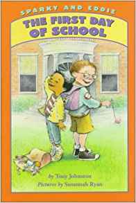 Sparky and Eddie: The First Day of Sch