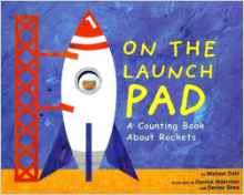 On the Launch Pad: A Counting Book Abo