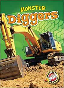 Monster Diggers (Blastoff! Readers: Mo