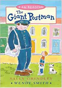 I Am Reading: the Giant Postman (I Am 