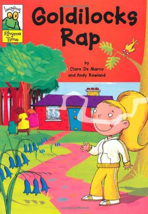 Goldilocks Rap