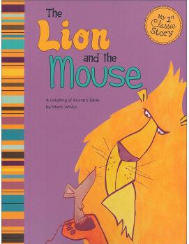 The Lion And The Mouse: A Retelling of