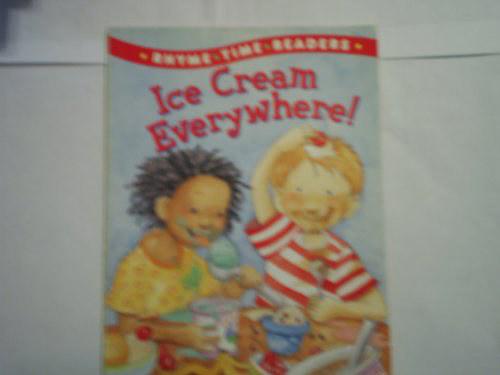 Ice Cream Everywhere! (Rhyme Time Read