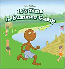 It's Time for Summer Camp (Let's Tell 