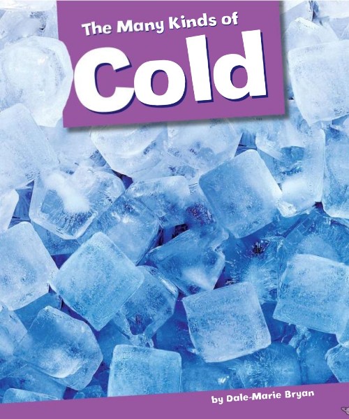 The Many Kinds of Cold