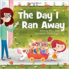 The Day I Ran Away