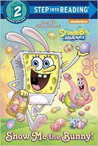 Show Me the Bunny! (SpongeBoB SquarePa