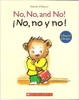 No, No, and No!: No, No Y No!