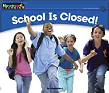 School is CLOSED! (Rising Readers (En)