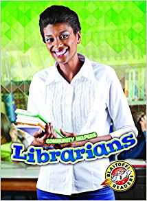 Librarians (Blastoff Readers. Level 1: