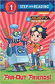 Far-Out Friends! (Rusty Rivets) (Step 