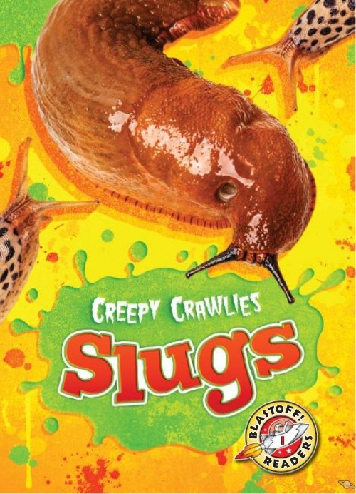 Slugs