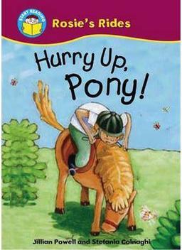 Hurry Up, Pony