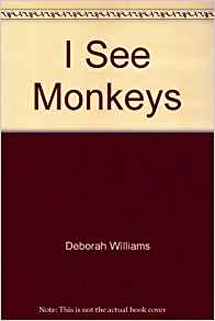 I See Monkeys